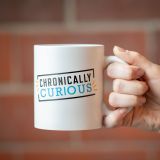 Chronically Curious Mug