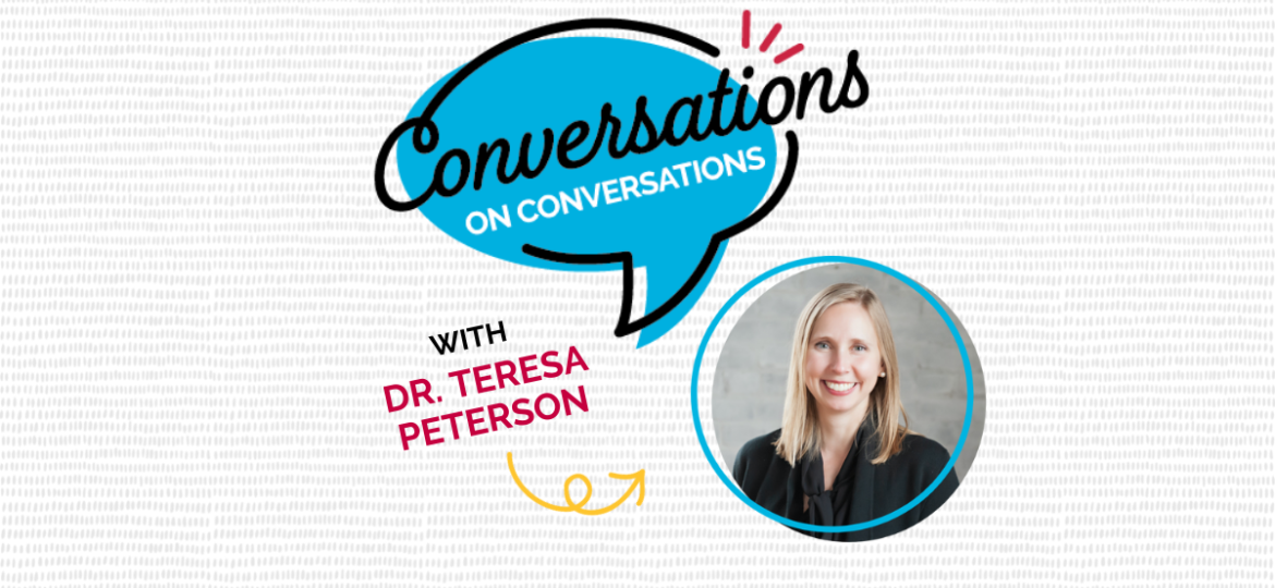 A Conversation on Learning with Dr Teresa Peterson