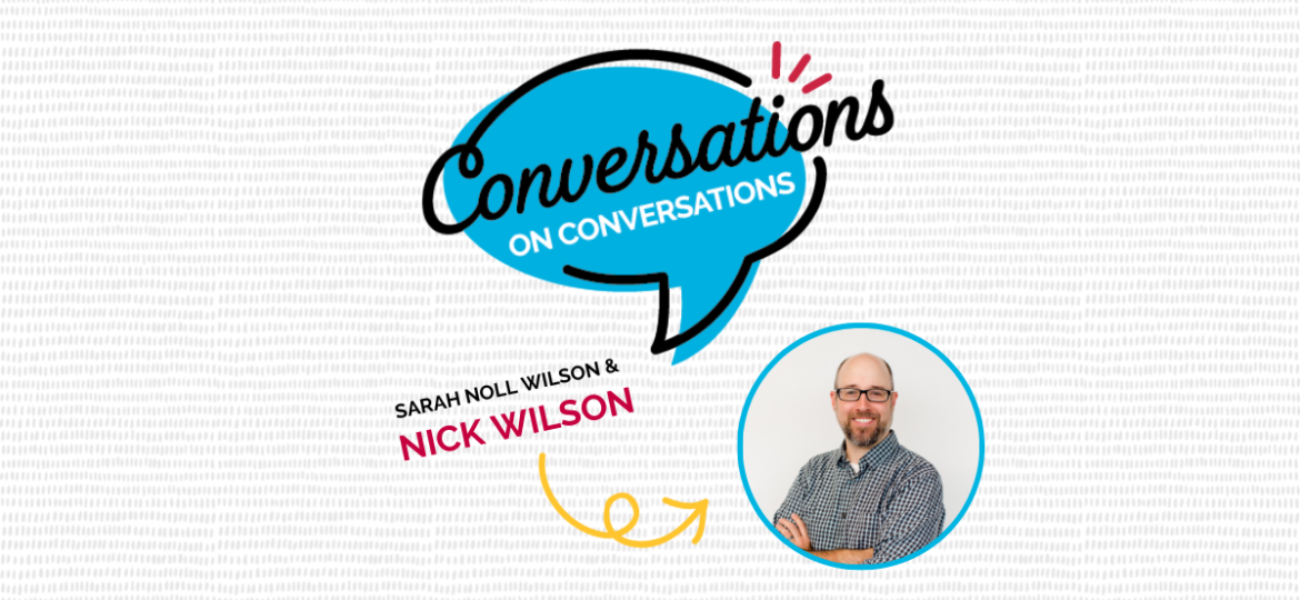A Conversation on Our Mental Health Journey with Nick Wilson Part 1
