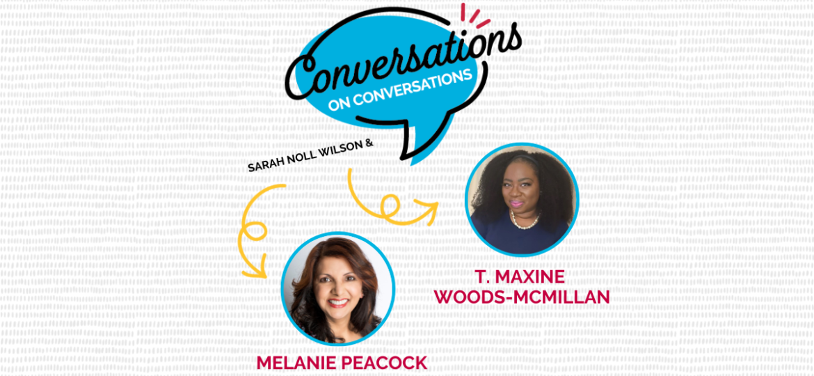 A Conversation on Layoffs with Dr. Melanie Peacock and T. Maxine Woods-McMillan Part 2