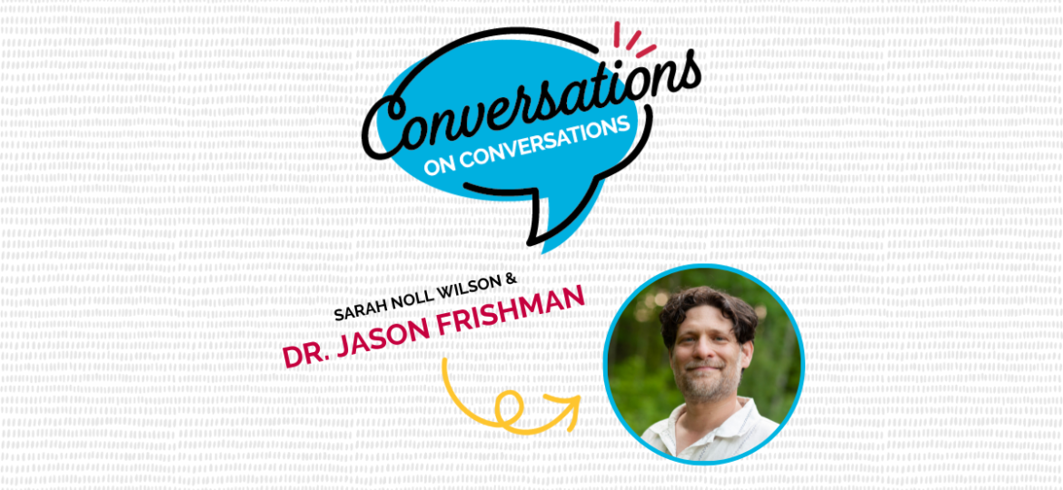Episode 053: A Conversation on Men and Mental Health with Dr. Jason Frishman